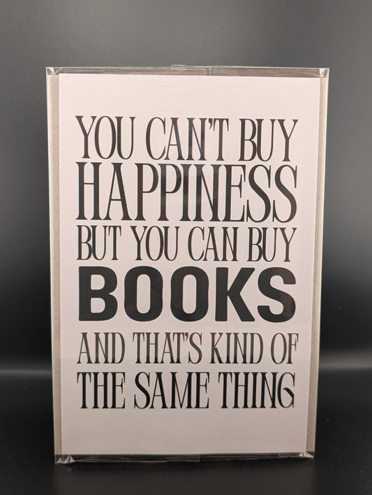 You Can't Buy Happiness But You Can Buy Books
