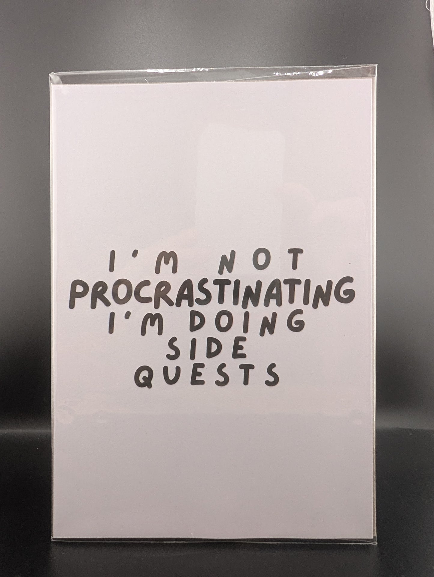 I'm Not Procrastinating, I'm Doing Side Quests